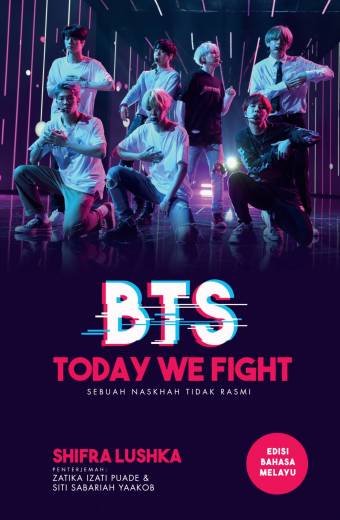BTS TODAY WE FIGHT - EDISI BAHASA MELAYU