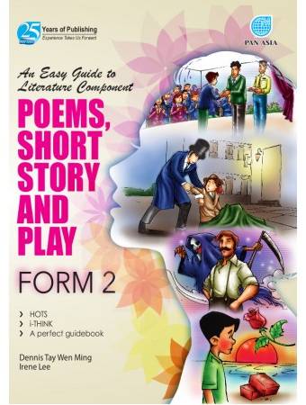 AN EASY GUIDE TO LITERATURE COMPONENT POEMS , SHORT STORIES AND DRAMA FORM 2