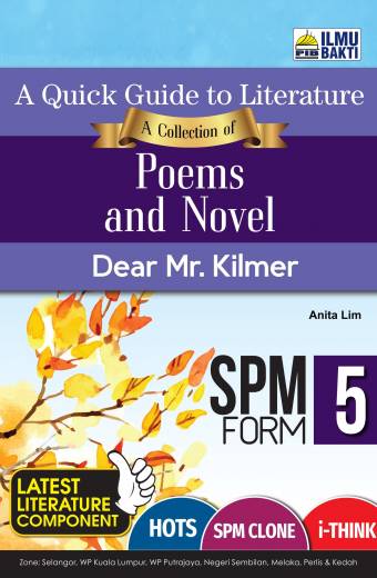 A QUICK GUIDE TO LITERATURE A COLLCETION OF POEMS AND NOVEL DEAR MR.KILMER FORM 5