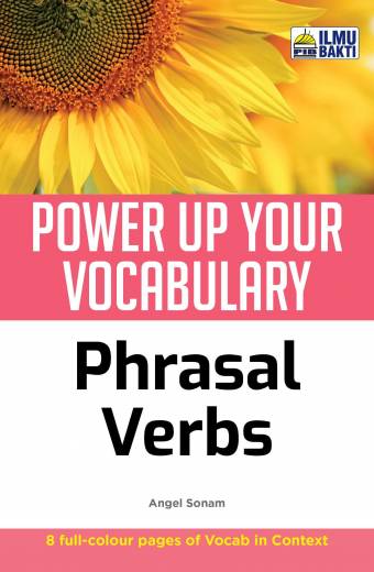 POWER UP YOUR VOCABULARY - PHRASAL VERBS