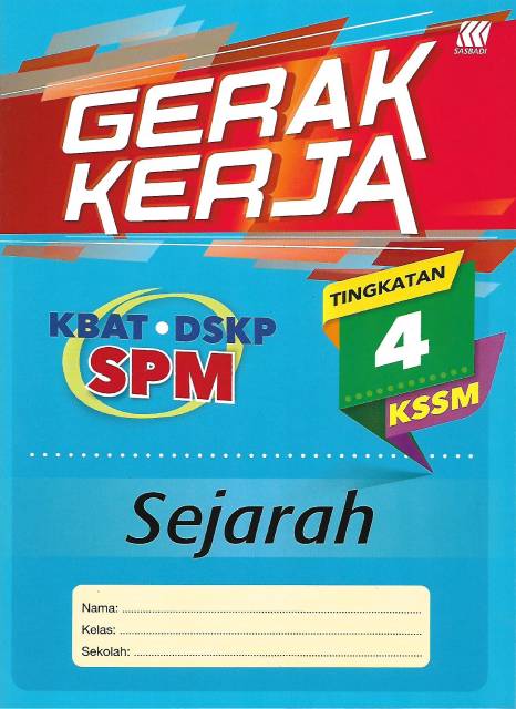 GERAK KERJA KSSM SEJARAH TINGKATAN 4 - No.1 Online ...